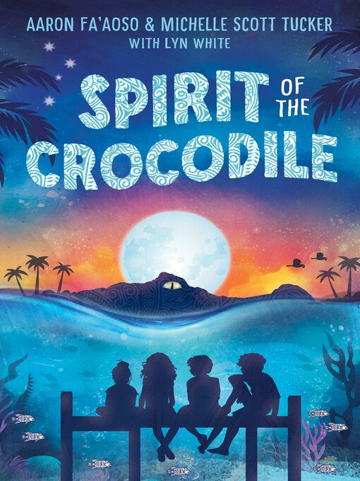 Title details for Spirit of the Crocodile by Aaron Fa'Aoso - Available